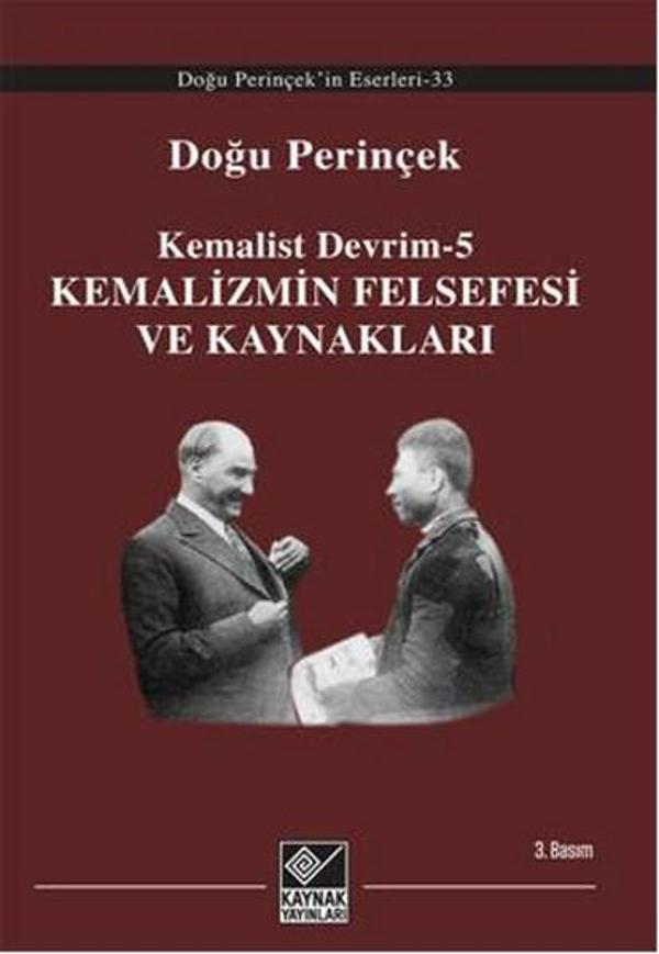 Kemalist Devrim 5 - Kemalizmin Felsefesi ve Kaynakları - Kaynak Yayınları - Image 1