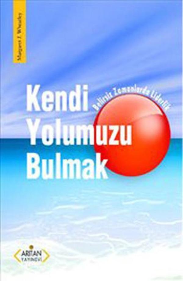 Kendi Yolumuzu Bulmak - Arıtan Yayınevi - Image 1