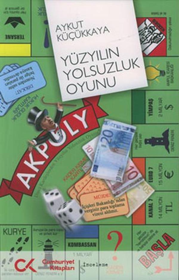 Yüzyılın Yolsuzluk Oyunu - Cumhuriyet Kitapları - Image 1