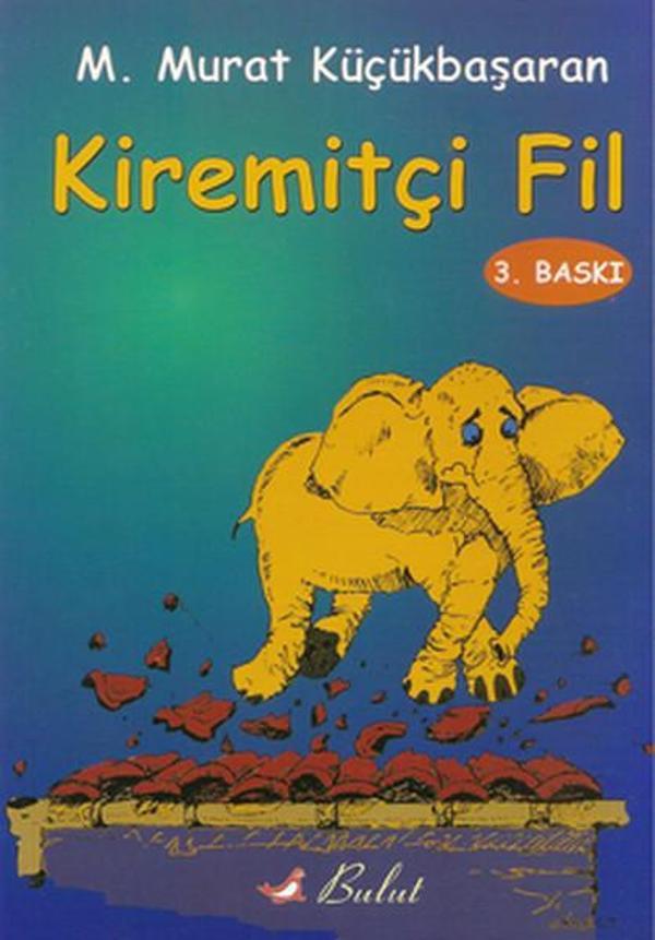 Kiremitçi Fil (Öykü) - Bulut Yayınları - Image 1