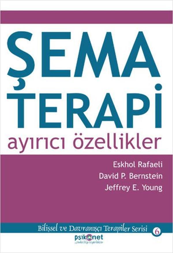 Şema Terapi: Ayırıcı Özellikler - Psikonet - Image 1