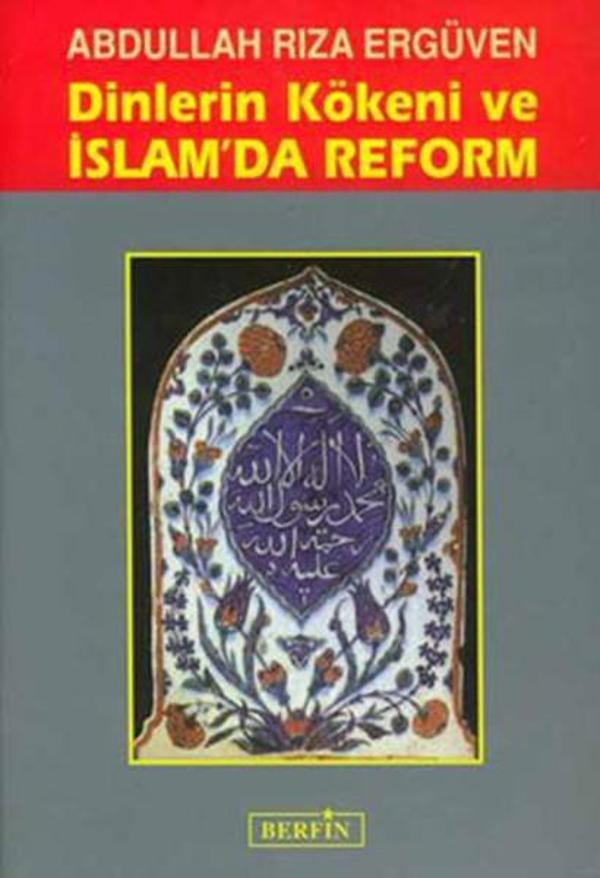 Dinlerin Kökeni ve İslam'da Reform - Berfin Yayınları - Image 1