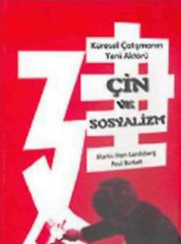 Küresel Çatışmanın Yeni Aktörü Çin ve Sosyalizm - Kalkedon - Image 1