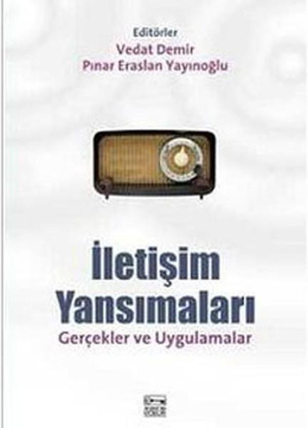 İletişim Yansımaları - Gerçekler ve Uygulamaları - Anahtar Kitaplar - Image 1