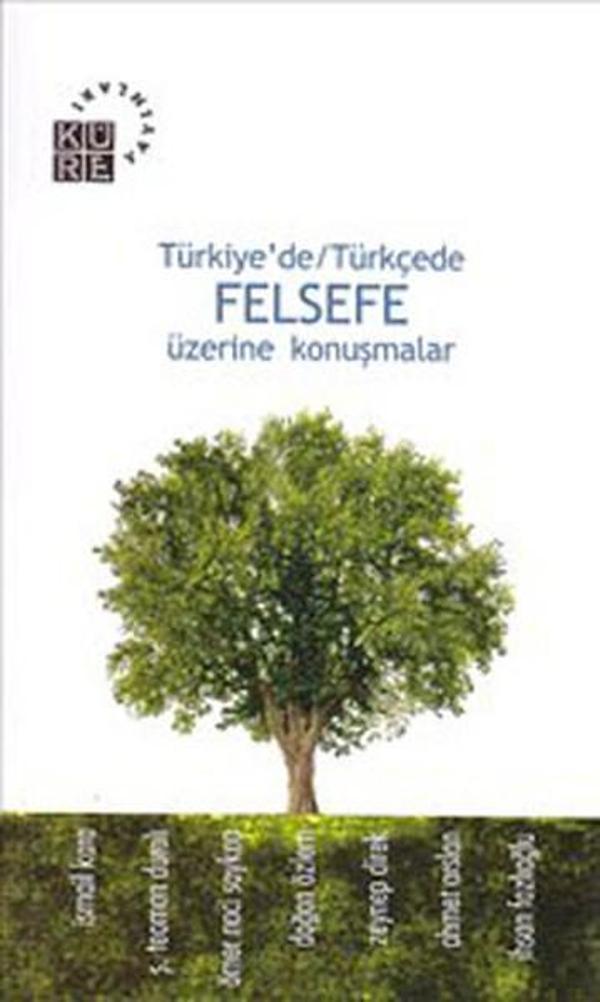 Türkiye'de-Türkçede Felsefe Üzerine Konuşmalar - Küre Yayınları - Image 1