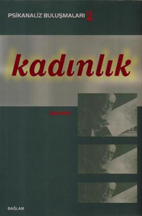 Psikanaliz Buluşmalar 2- Kadınlık - Bağlam Yayıncılık - Image 1