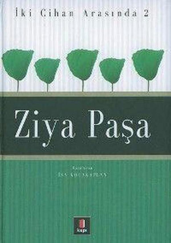Ziya Paşa İki Cihan Arasında 2 - Kapı Yayınları - Image 1