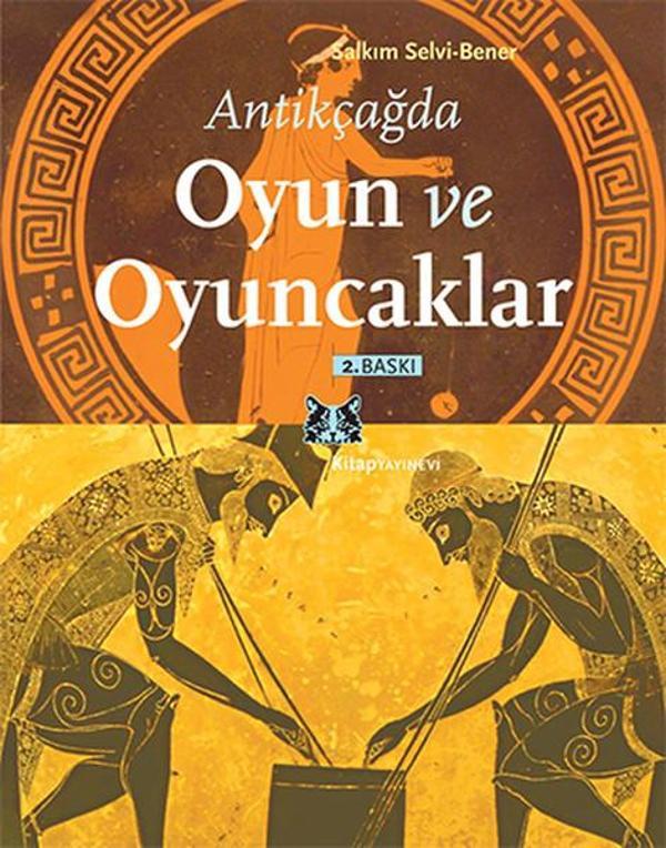 Antikçağda Oyun ve Oyuncaklar - Kitap Yayınevi - Image 1