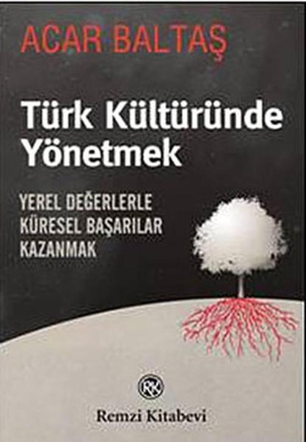 Türk Kültüründe Yönetmek - Remzi Kitabevi - Image 1