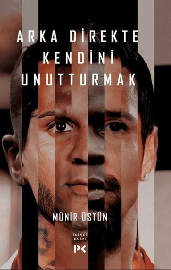 Arka Direkte Kendini Unutturmak - Profil Kitap Yayınevi - Image 1