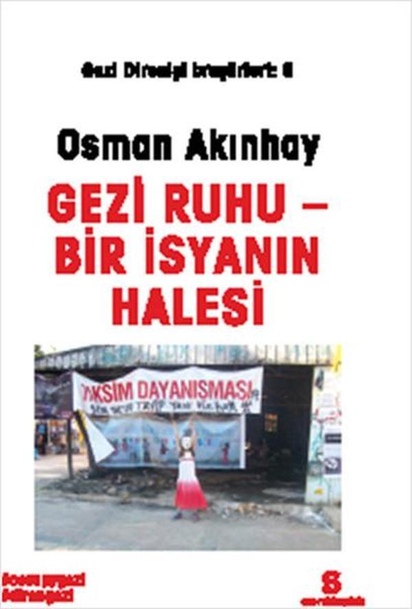 Gezi Ruhu - Bir İsyanın Halesi - Agora Kitaplığı - Image 1