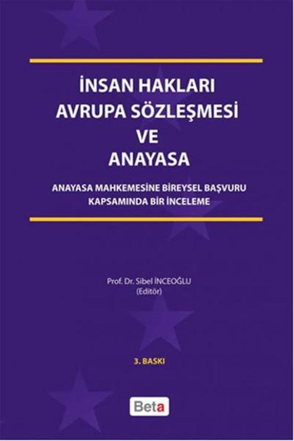 İnsan Hakları Avrupa Sözleşmesi ve Anayasa - Beta Yayınları - Image 1