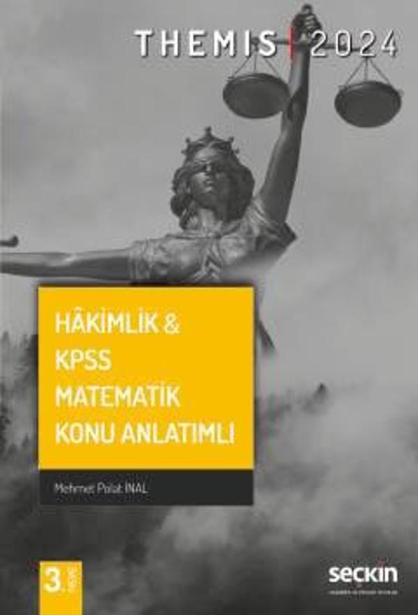 THEMIS - Hâkimlik & KPSS Matematik Konu Anlatımlı Mehmet Polat İnal 3. Baskı, Şubat 2024 - Seçkin Yayıncılık - Image 1