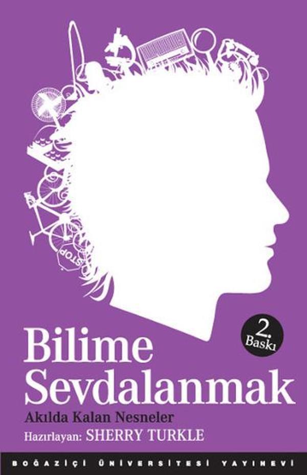Bilime Sevdalanmak - Akılda Kalan Nesneler - Boğaziçi Üniversitesi Yayınevi - Image 1