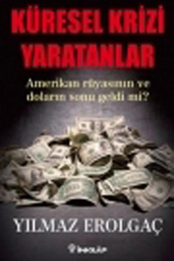 Küresel Krizi Yaratanlar - İnkılap Kitabevi Yayınevi - Image 1