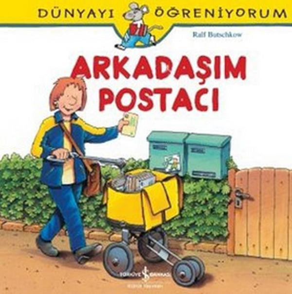 Dünyayı Öğreniyorum-Arkadaşım Postacı - İş Bankası Kültür Yayınları - Image 1