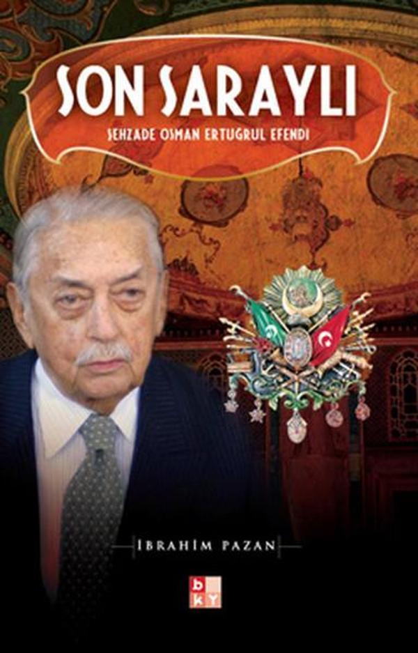 Son Saraylı - Şehzade Osman Ertuğrul Efendi - Babıali Kültür - BKY - Image 1