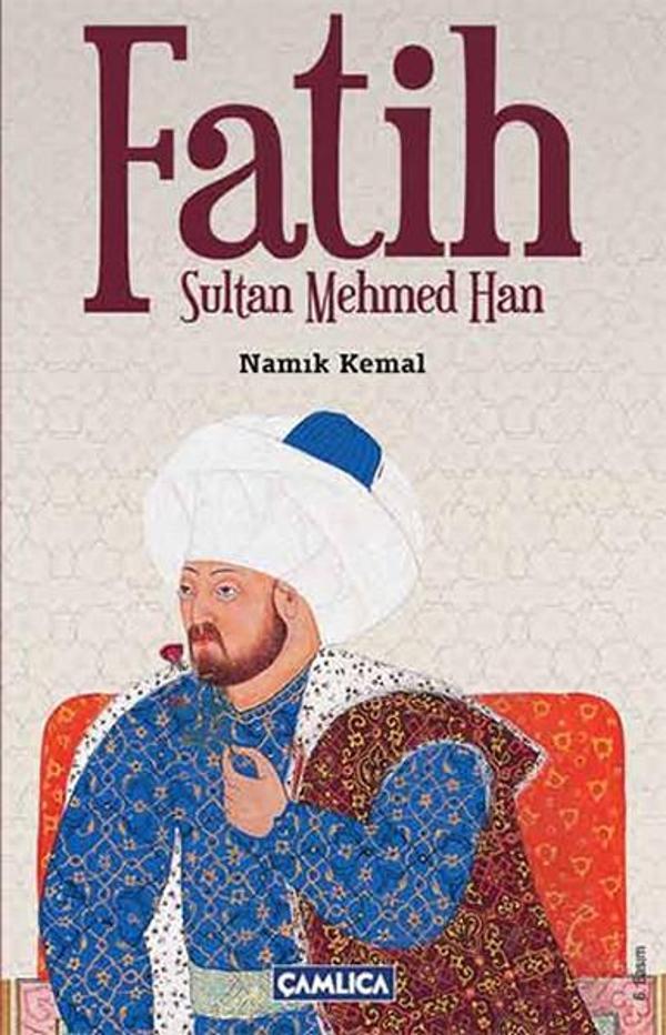 Fatih Sultan Mehmed Han - Çamlıca Basım Yayın - Image 1
