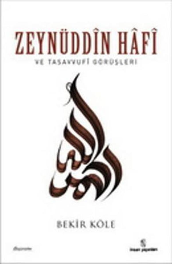 Zeynüddin Hafi ve Tasavvufi Görüşleri - İnsan Yayınları - Image 1