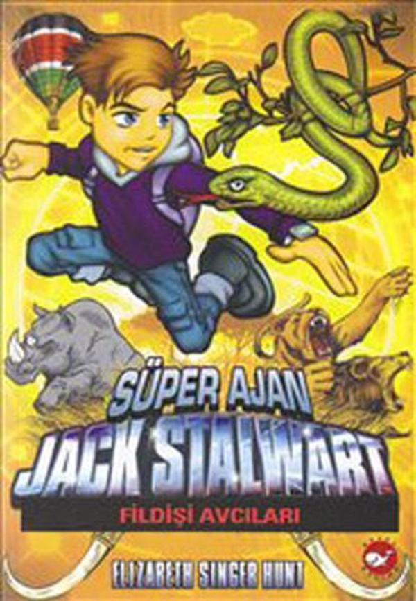 Süper Ajan Jack Stalwart 6 - Fildişi Avcıları - Beyaz Balina Yayınları - Image 1