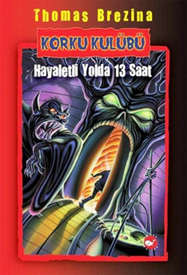 Korku Kulübü 1 - Hayaletli Yolda 13 Saat - Beyaz Balina Yayınları - Image 1