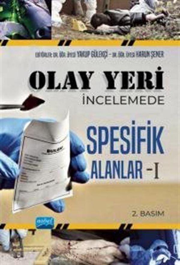 Olay Yeri İncelemede Spesifik Alanlar 1 - Nobel Akademik Yayıncılık - Image 1