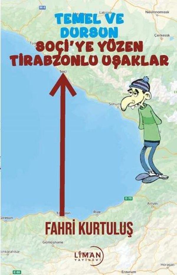 Temel ve Dursun Soçi'ye Yüzen Tirabzonlu Uşaklar - Liman Yayınevi - Image 1