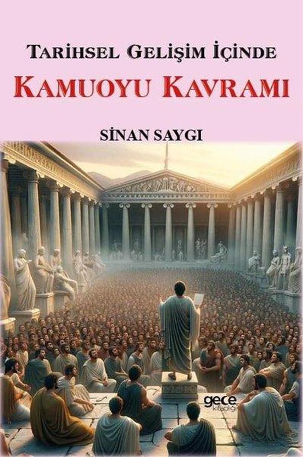 Tarihsel Gelişim İçinde Kamuoyu Kavramı - Gece Kitaplığı - Image 1