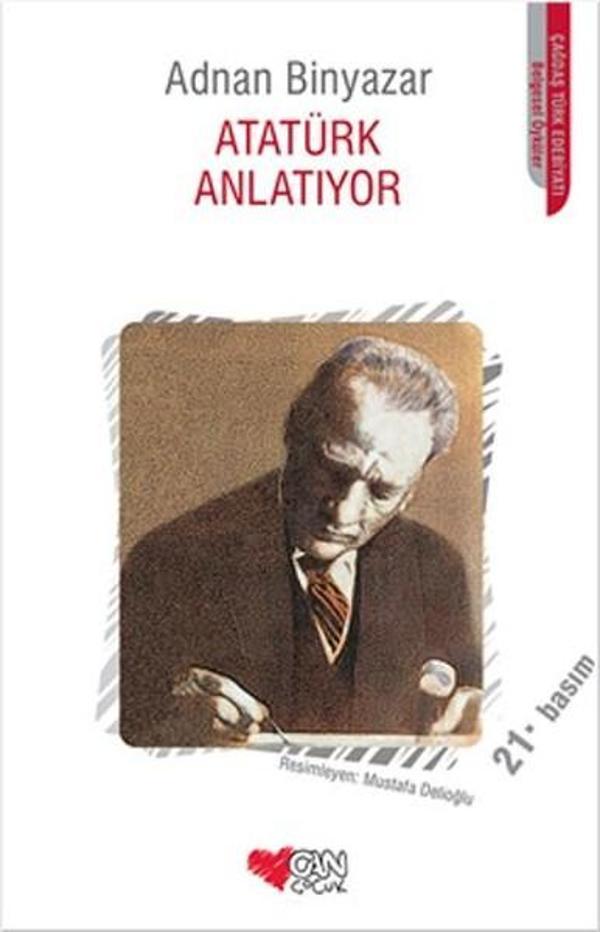 Atatürk Anlatıyor - Can Çocuk Yayınları - Image 1