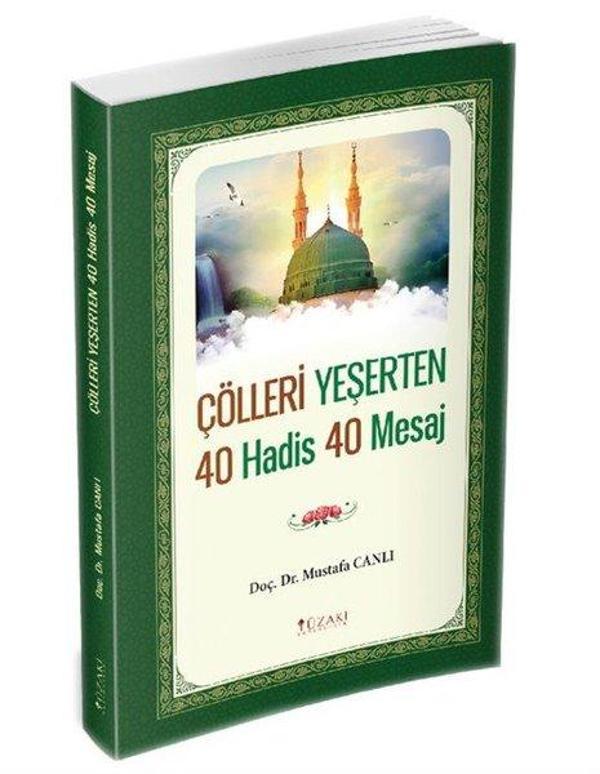 Çölleri Yeşerten 40 Hadis 40 Mesaj - Yüzakı Yayıncılık - Image 1