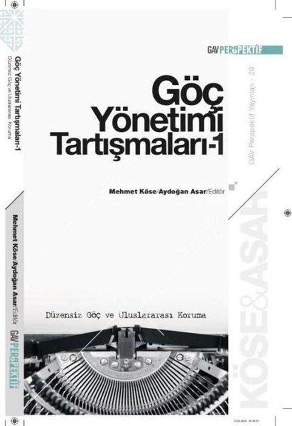 Göç Yönetimi Tartışmaları 1 - Düzensiz Göç ve Uluslararası Koruma - GAV Perspektif Yayınları - Image 1