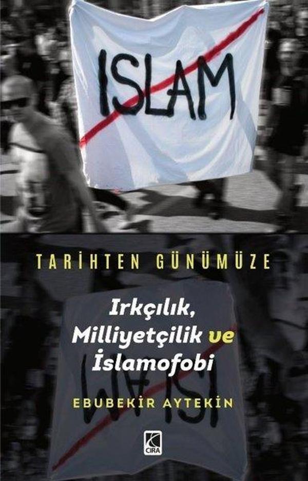 Tarihten Günümüze Irkçılık, Milliyetçilik ve İslamofobi - Çıra Yayınları - Image 1