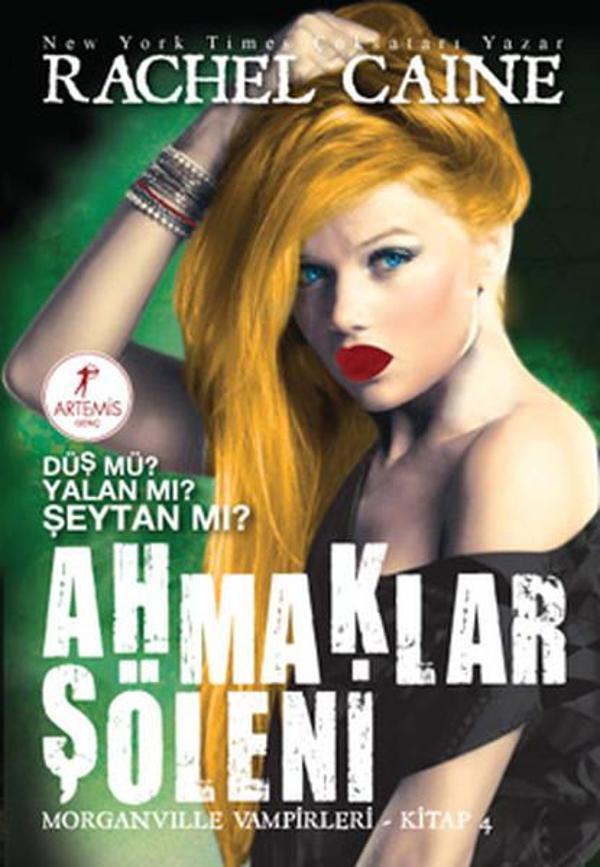 Ahmaklar Şöleni - Morganville Vampirleri Serisi 4.Kitap - Artemis Yayınları - Image 1