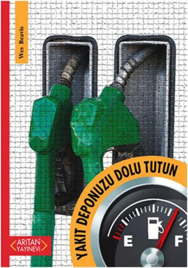 Yakıt Deponuzu Dolu Tutun - Arıtan Yayınevi - Image 1