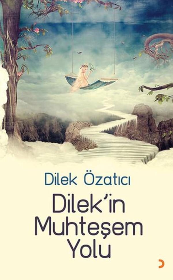 Dilek'in Muhteşem Yolu - Cinius Yayınevi - Image 1