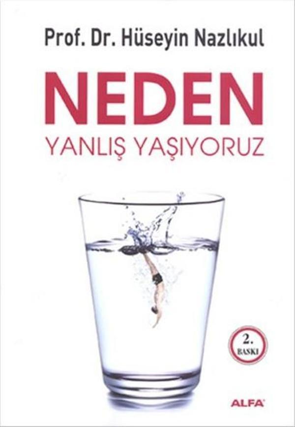 Neden Yanlış Yaşıyoruz - Alfa Yayıncılık - Image 1