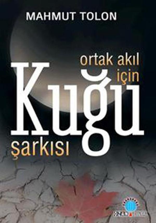 Ortak Akıl İçin Kuğu Şarkısı - Ozan Yayıncılık - Image 1