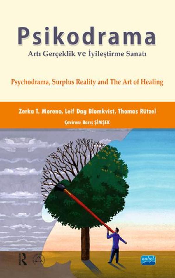 Psikodrama Artı Gerçeklik ve İyileştirme Sanatı - Nobel Akademik Yayıncılık - Image 1