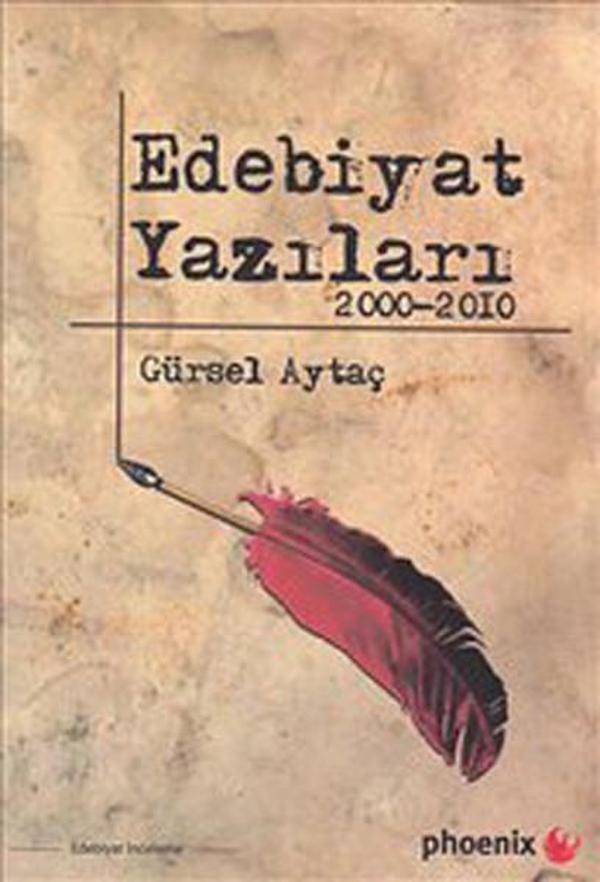 Edebiyat Yazıları 2000-2010 - Phoenix - Image 1