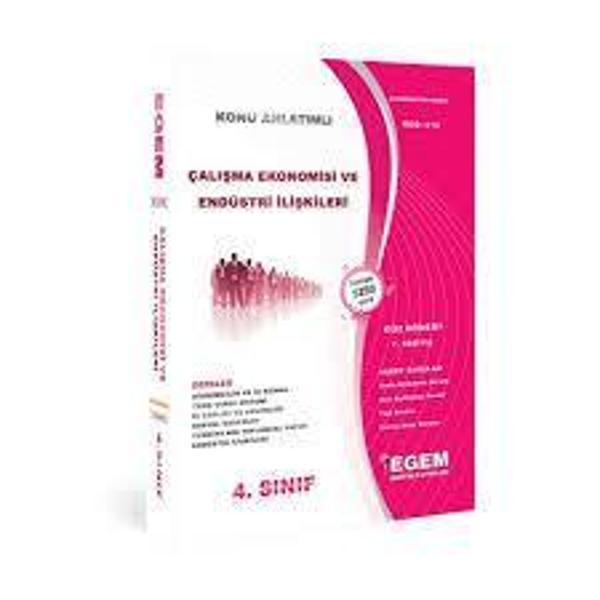 4.SINIF 7.YARIYIL ÇALIŞMA EKONOMİSİ VE ENDÜSTRİ İLİŞKİLERİ KONU AN GÜZ - EGEM YAYINLARI - Image 1