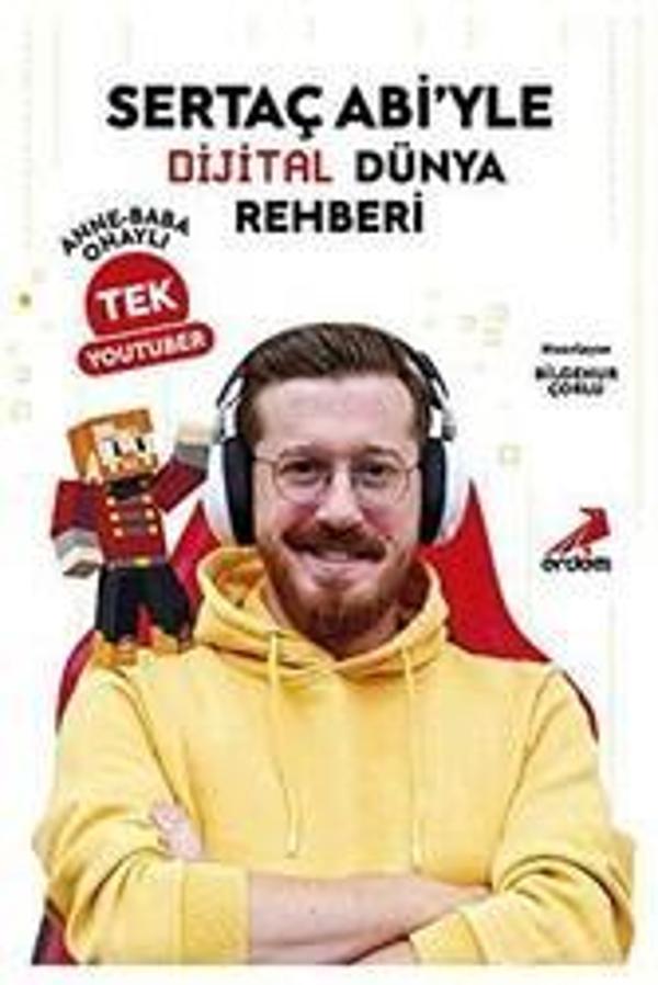 SERTAÇ ABİYLE DİJİTAL DÜNYA REHBERİ - BİLGENUR ÇORLU - ERDEM - Image 1