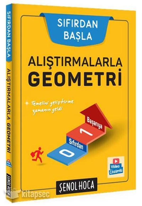 ALIŞTIRMALARLA GEOMETRİ SIFIRDAN BAŞLA - ŞENOL HOCA YAYINLARI - Şenol Hoca Yayınları - Image 1