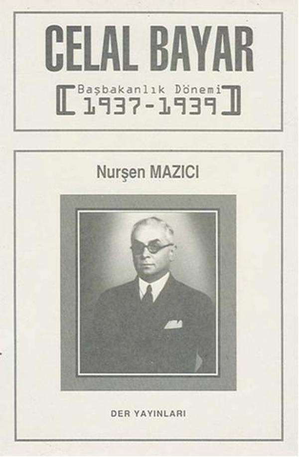 Celal Bayar Başbakanlık Dönemi 1937-1939 - Der Yayınları - Image 1