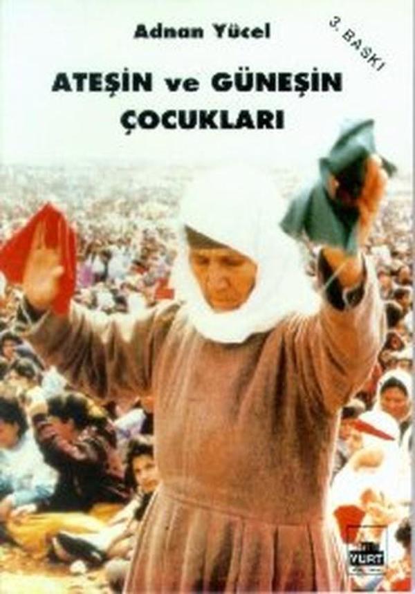 Ateşin ve Güneşin Çocukları - Yurt Kitap Yayın - Image 1