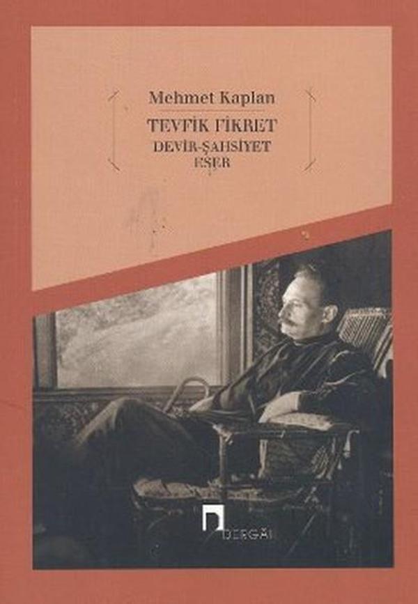 Tevfik Fikret Devir Şahsiyet Eser - Dergah Yayınları - Image 1