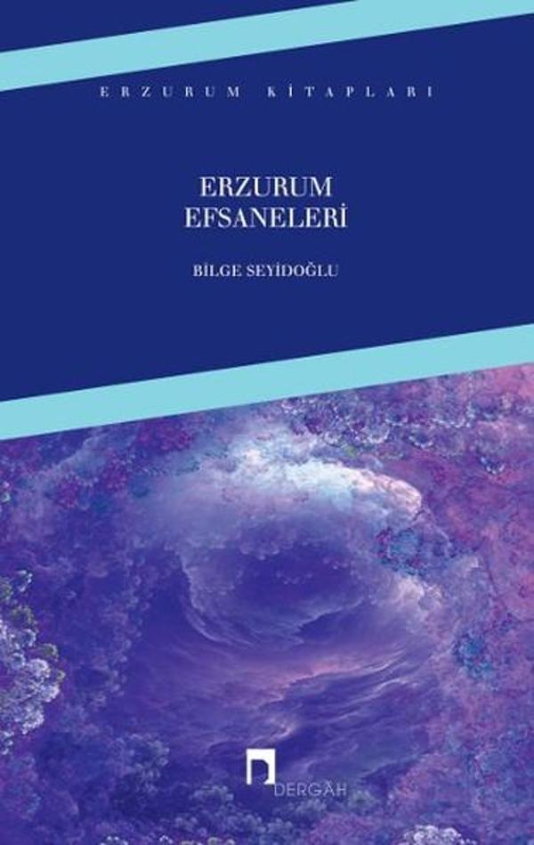 Erzurum Efsaneleri - Dergah Yayınları - Image 1