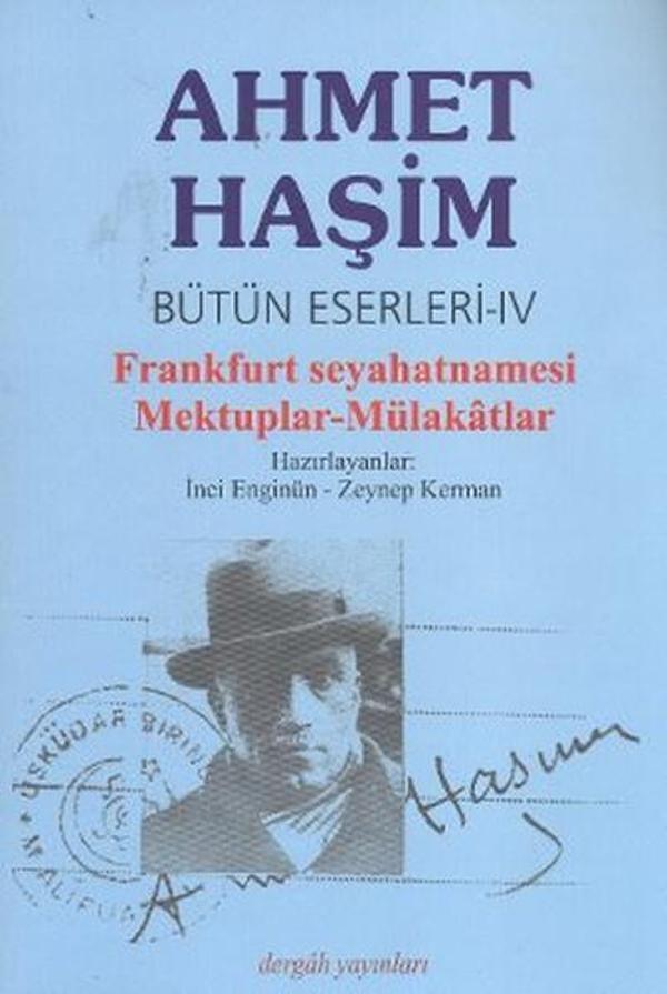 Bütün Eserleri Frankfurt Seyahatnamesi / Mektuplar / Mülakatlar - Dergah Yayınları - Image 1