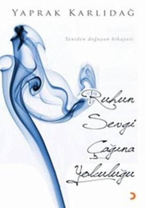 Ruhun Sevgi Çağına Yolculuğu - Cinius Yayınevi - Image 1