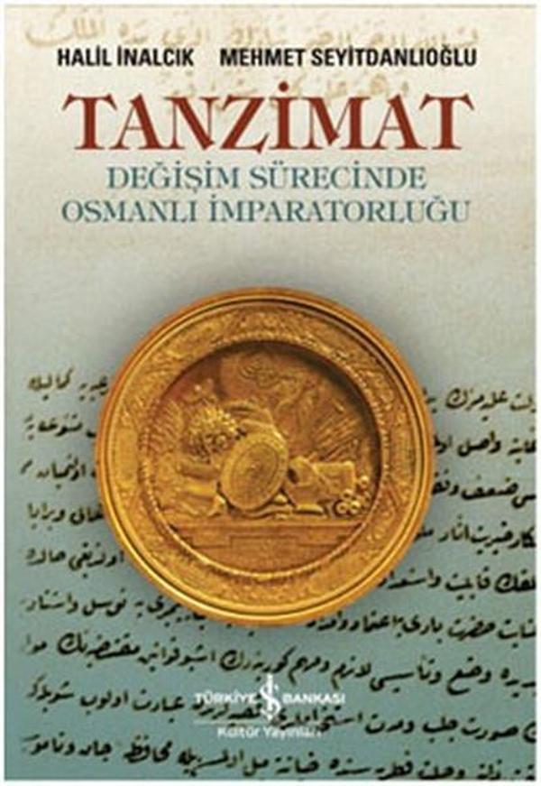 Tanzimat-Değişim Sürecinde Osmanlı - İş Bankası Kültür Yayınları - Image 1