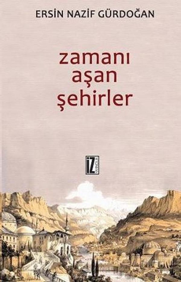 Zamanı Aşan Şehirler - İz Yayıncılık - Image 1